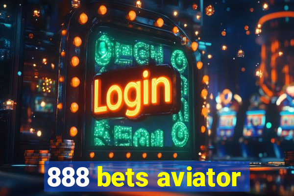 888 bets aviator