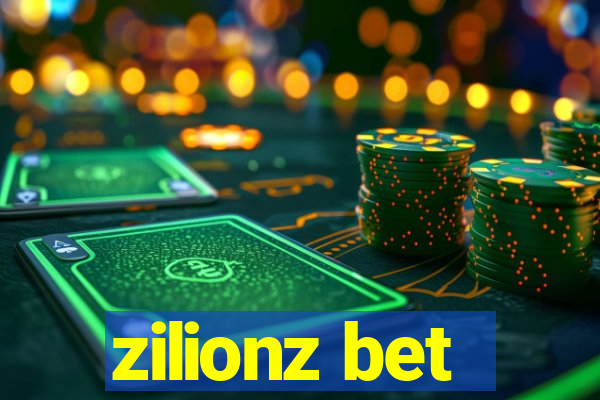 zilionz bet