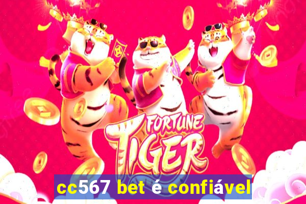 cc567 bet é confiável