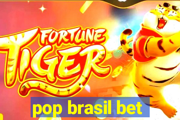 pop brasil bet