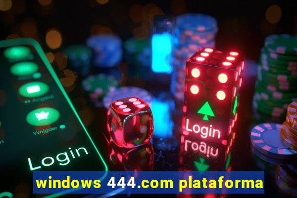 windows 444.com plataforma