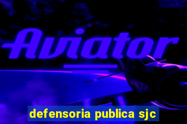 defensoria publica sjc