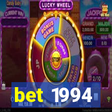 bet 1994