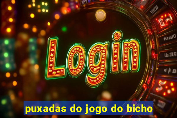 puxadas do jogo do bicho