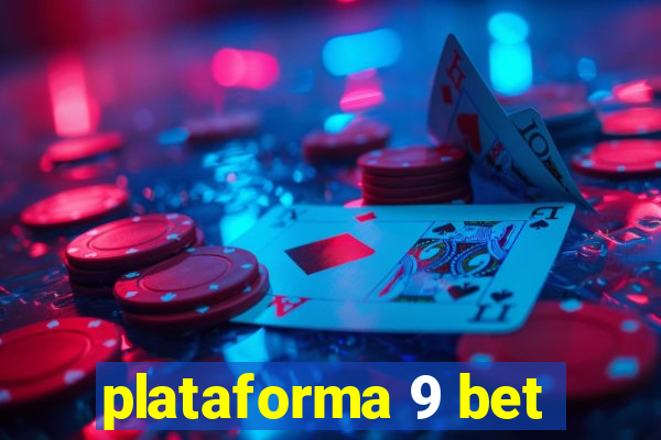 plataforma 9 bet