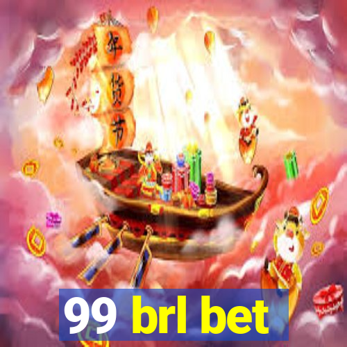 99 brl bet