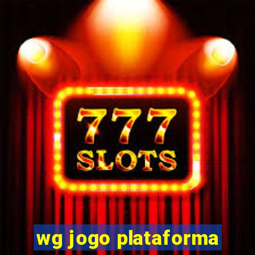 wg jogo plataforma