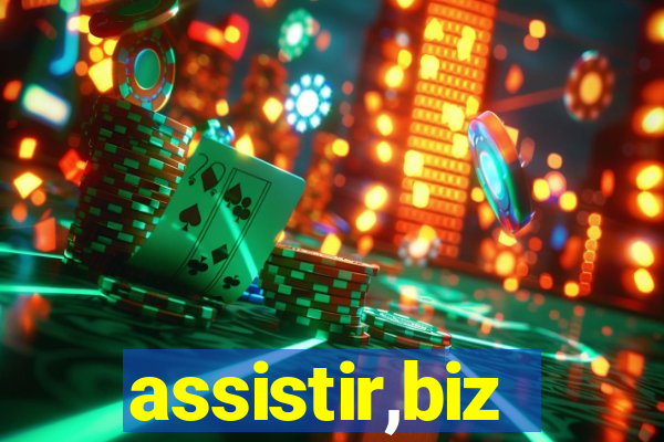 assistir,biz