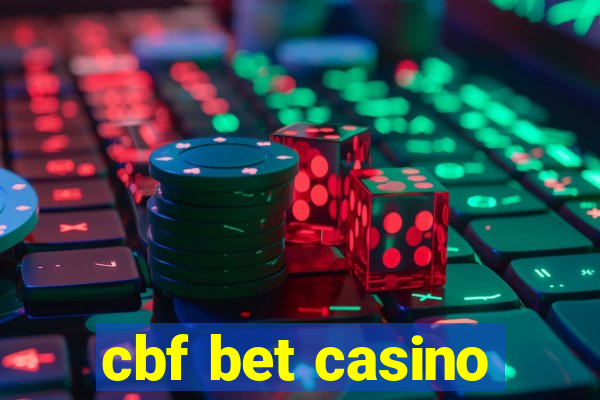 cbf bet casino