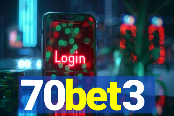 70bet3