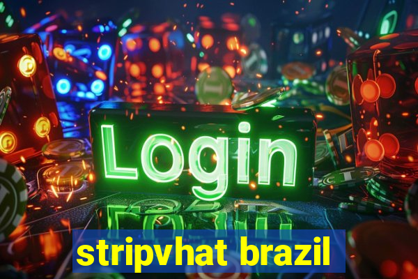 stripvhat brazil