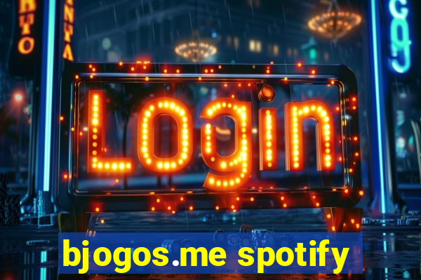 bjogos.me spotify
