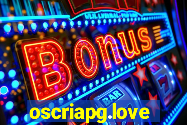 oscriapg.love