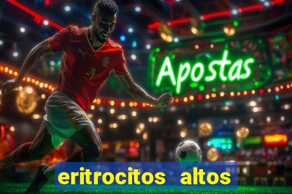 eritrocitos altos em gatos