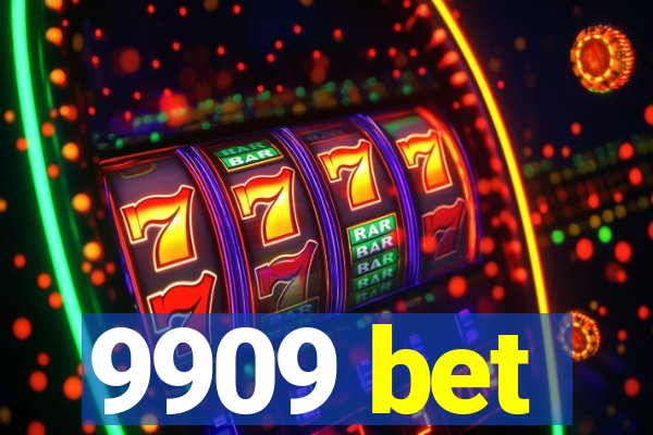 9909 bet