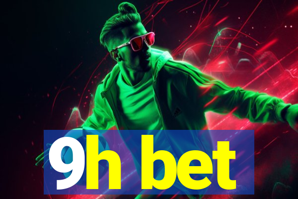 9h bet