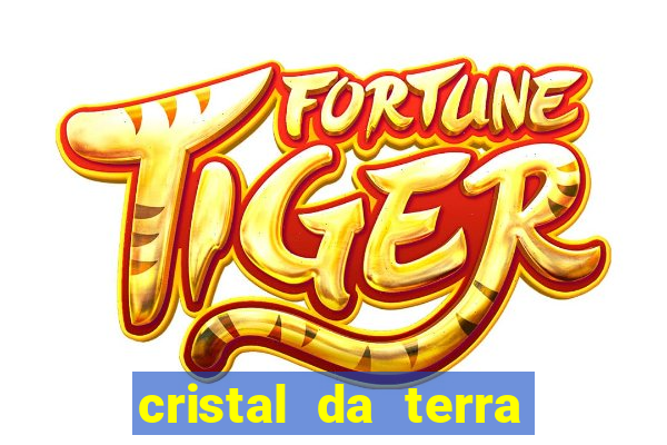 cristal da terra stardew valley