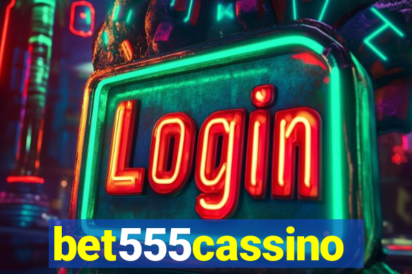 bet555cassino