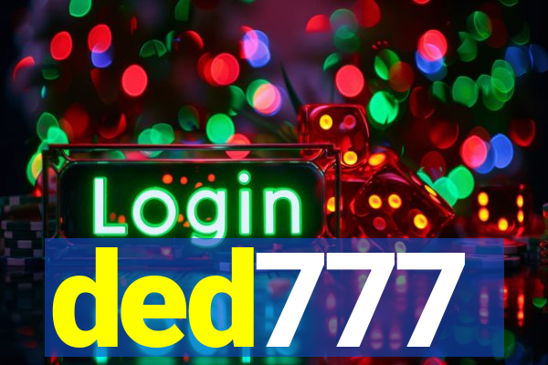 ded777