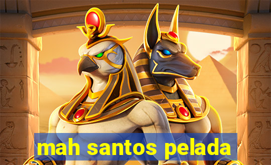 mah santos pelada