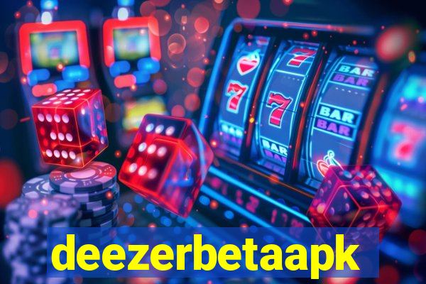deezerbetaapk