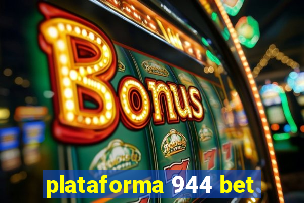 plataforma 944 bet
