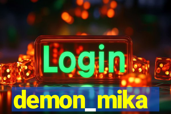 demon_mika