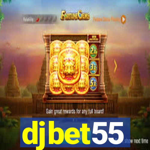 djbet55