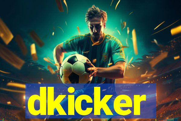 dkicker