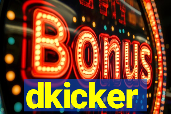 dkicker