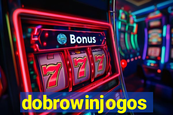 dobrowinjogos