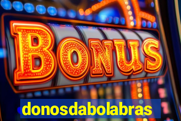 donosdabolabrasil.net