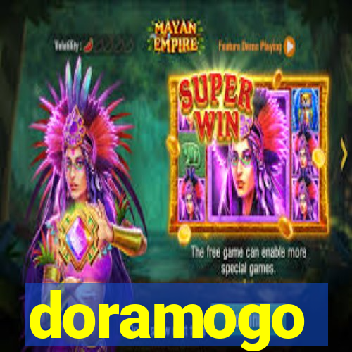doramogo