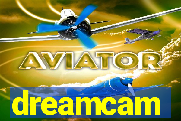 dreamcam
