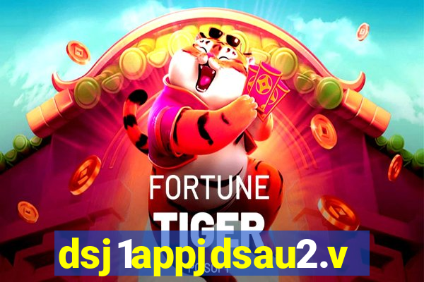 dsj1appjdsau2.vip