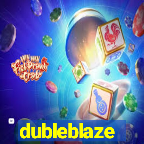 dubleblaze