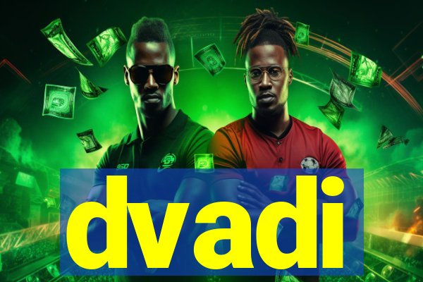 dvadi