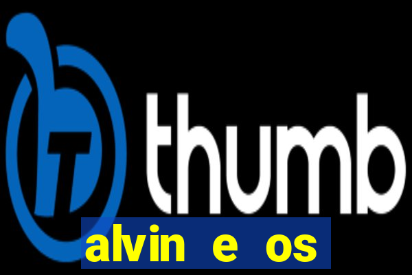 alvin e os esquilos personagens nomes