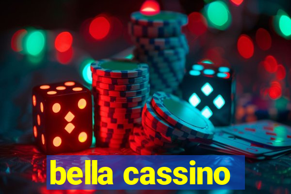bella cassino