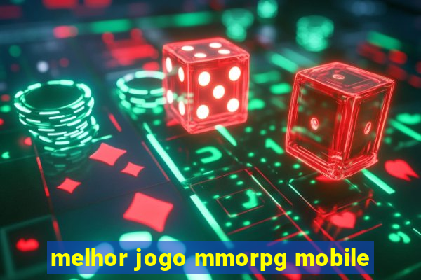 melhor jogo mmorpg mobile