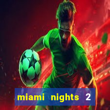 miami nights 2 java pt-br 320x240