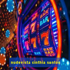 nudevista cinthia santos