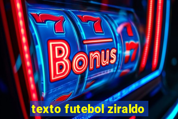 texto futebol ziraldo