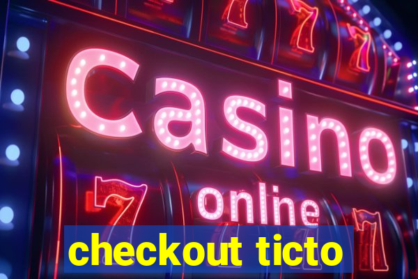 checkout ticto