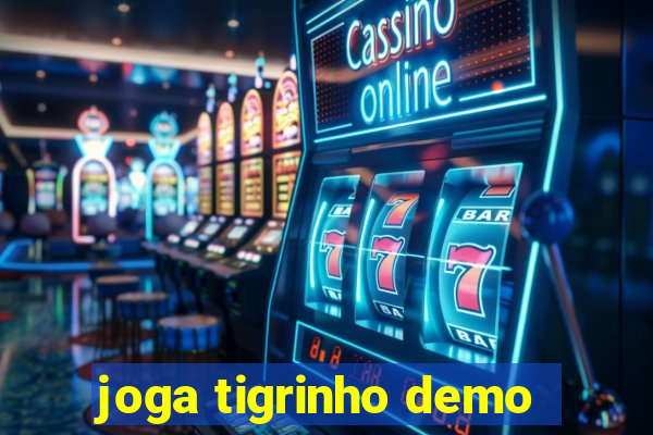 joga tigrinho demo
