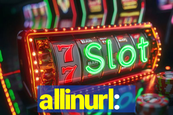 allinurl: 