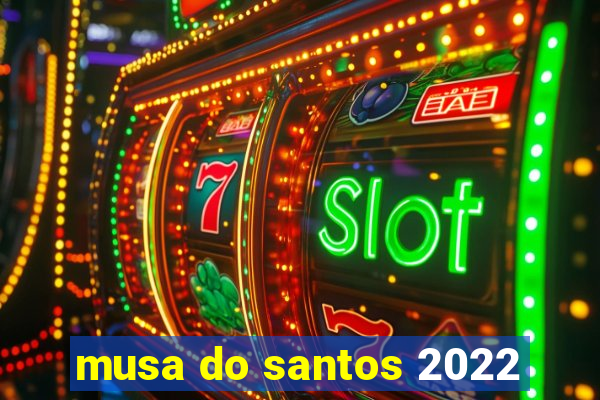 musa do santos 2022