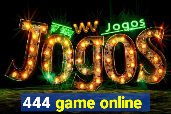 444 game online