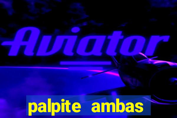 palpite ambas marcam hoje