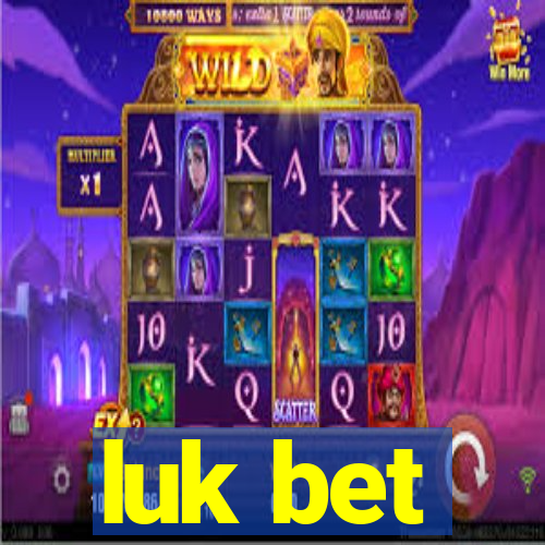 luk bet